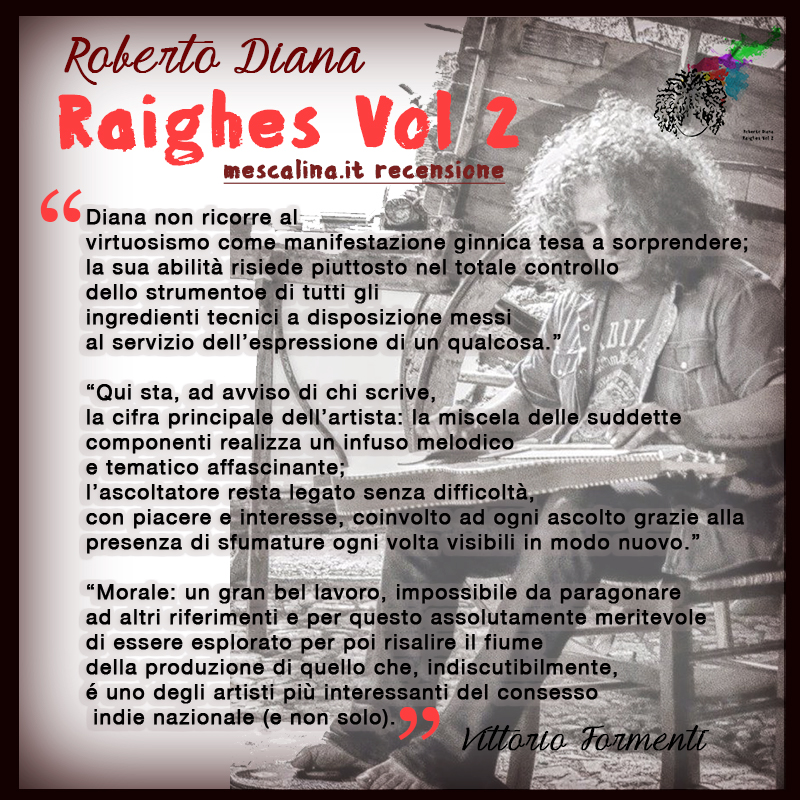 Mescalina Recensione Roberto Diana Raighes Vol 2