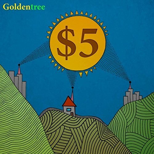 GOLDENTREE 5$ MUSIC ALBUM
