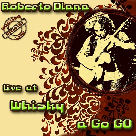 Roberto Diana Live at Whisky a Go Go