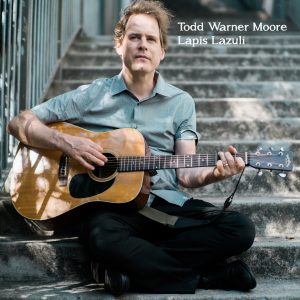 Todd Warner Moore - Lapis Lazuli (Album 2018)