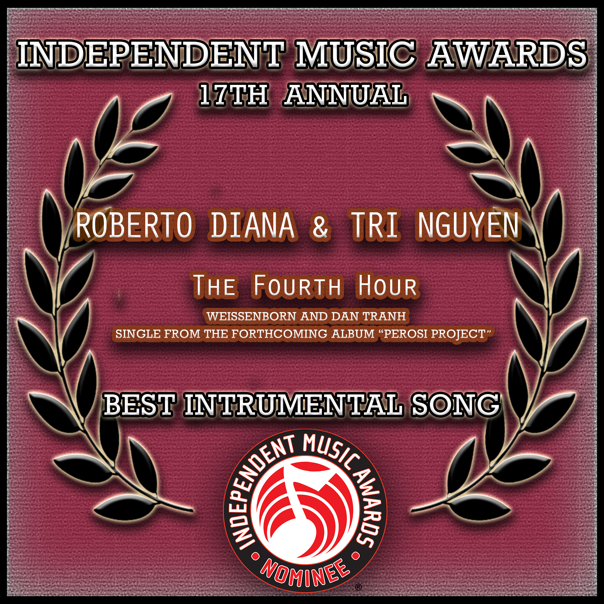 17TH INDEPENDENT MUSIC AWARDS Nominee Roberto Diana Weissenborn Tri Nguyen Dan Tranh